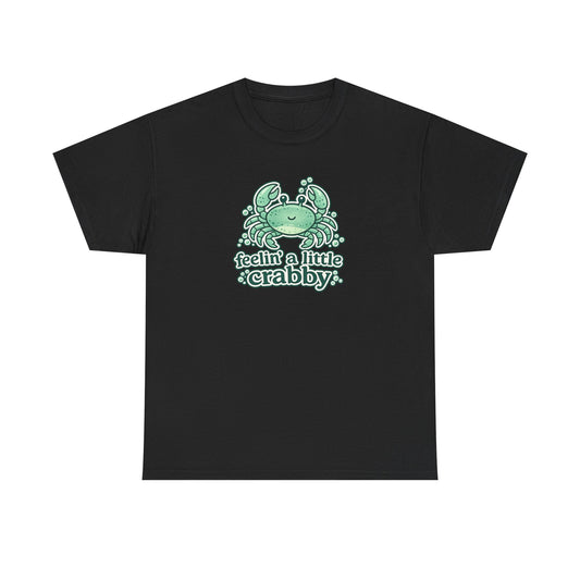 Feelin' a Little Crabby Tee Shirt