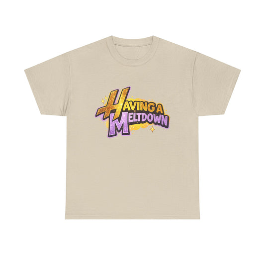 Having a Meltdown T-Shirt | Retro Comic Text Tee