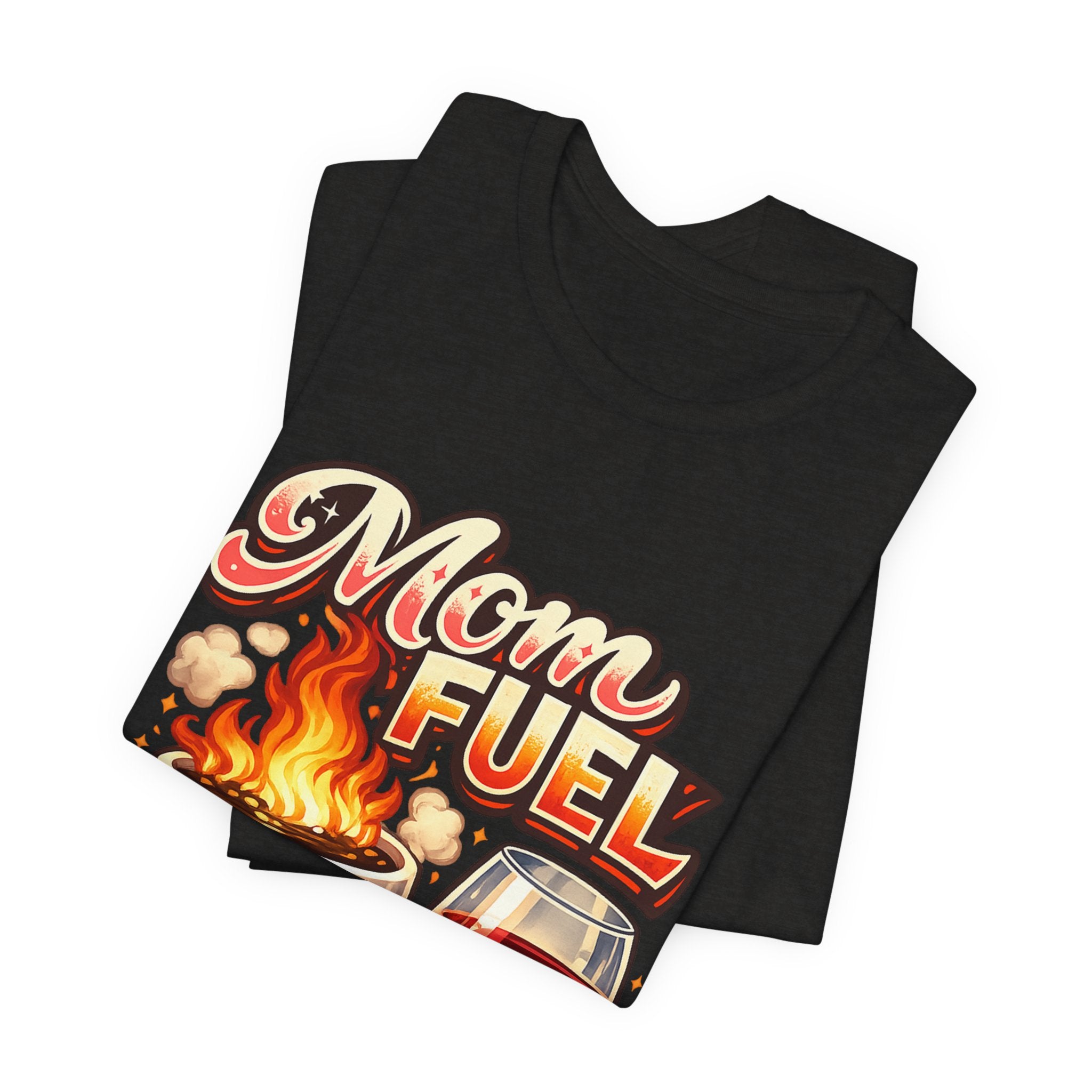 Mom Fuel Short Sleeve T-Shirt