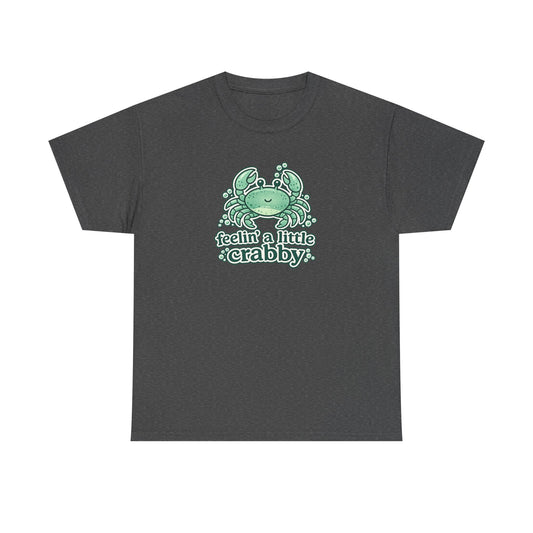 Feelin' a Little Crabby Tee Shirt