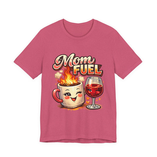 Mom Fuel Short Sleeve T-Shirt