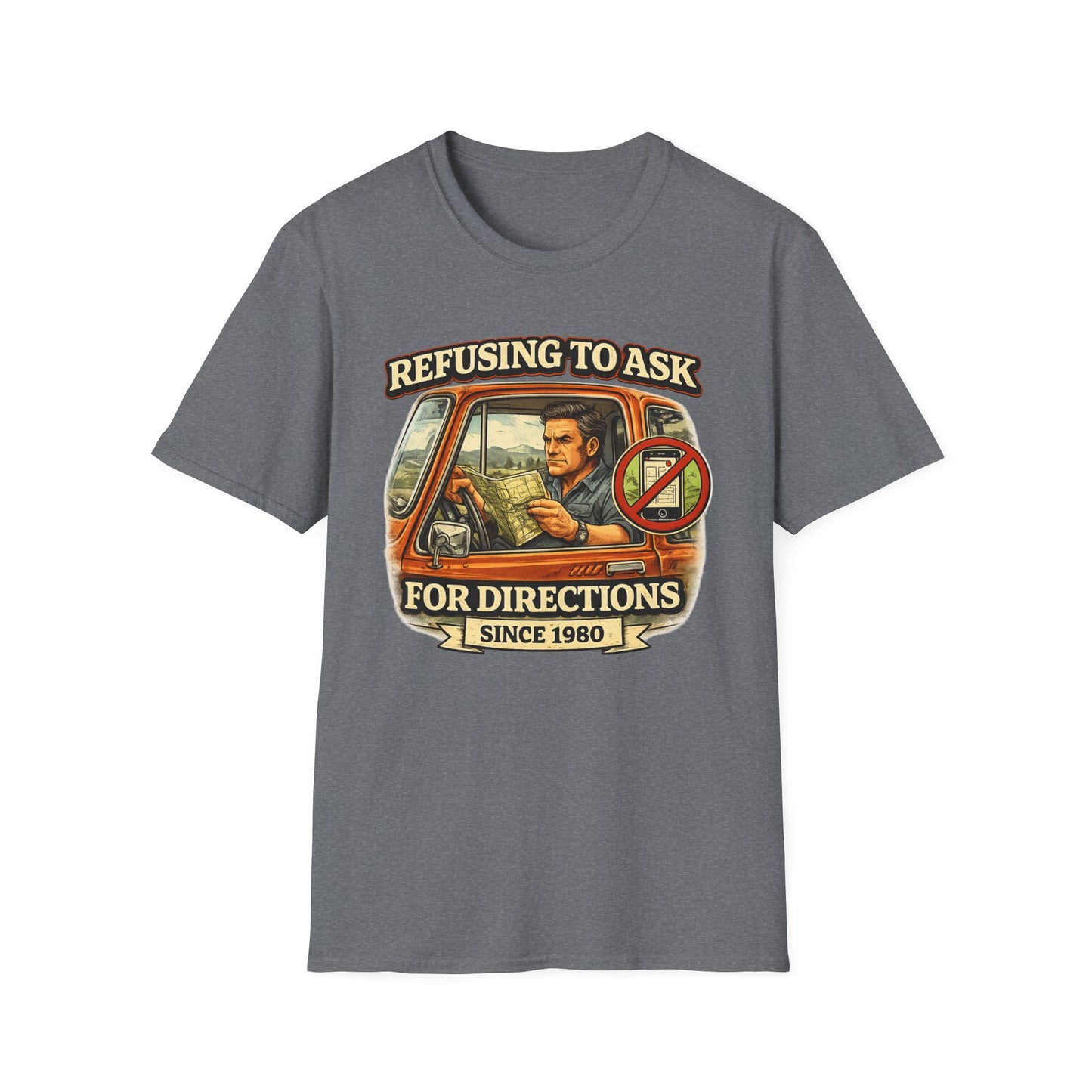Refusing to Ask for Directions Tee Shirt | Funny Retro Driver Map Design