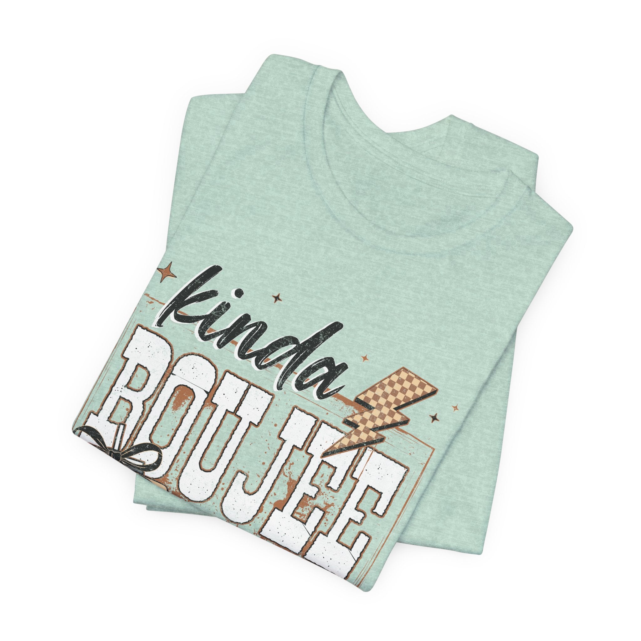 Kinda Boujee Kinda Broke - Unisex T-Shirt