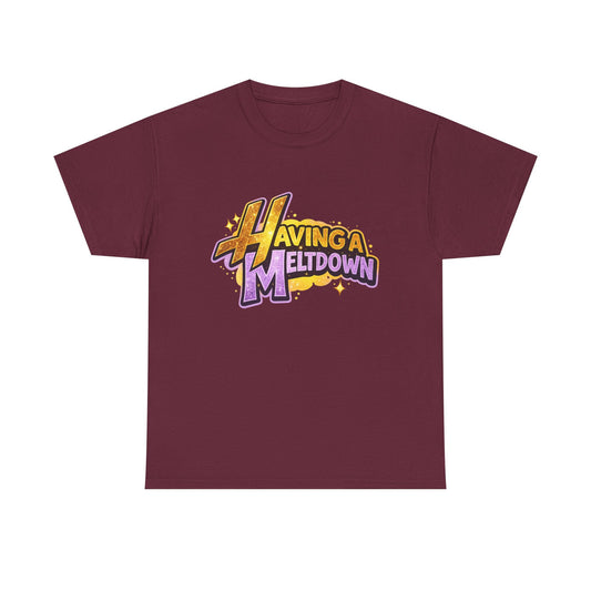 Having a Meltdown T-Shirt | Retro Comic Text Tee