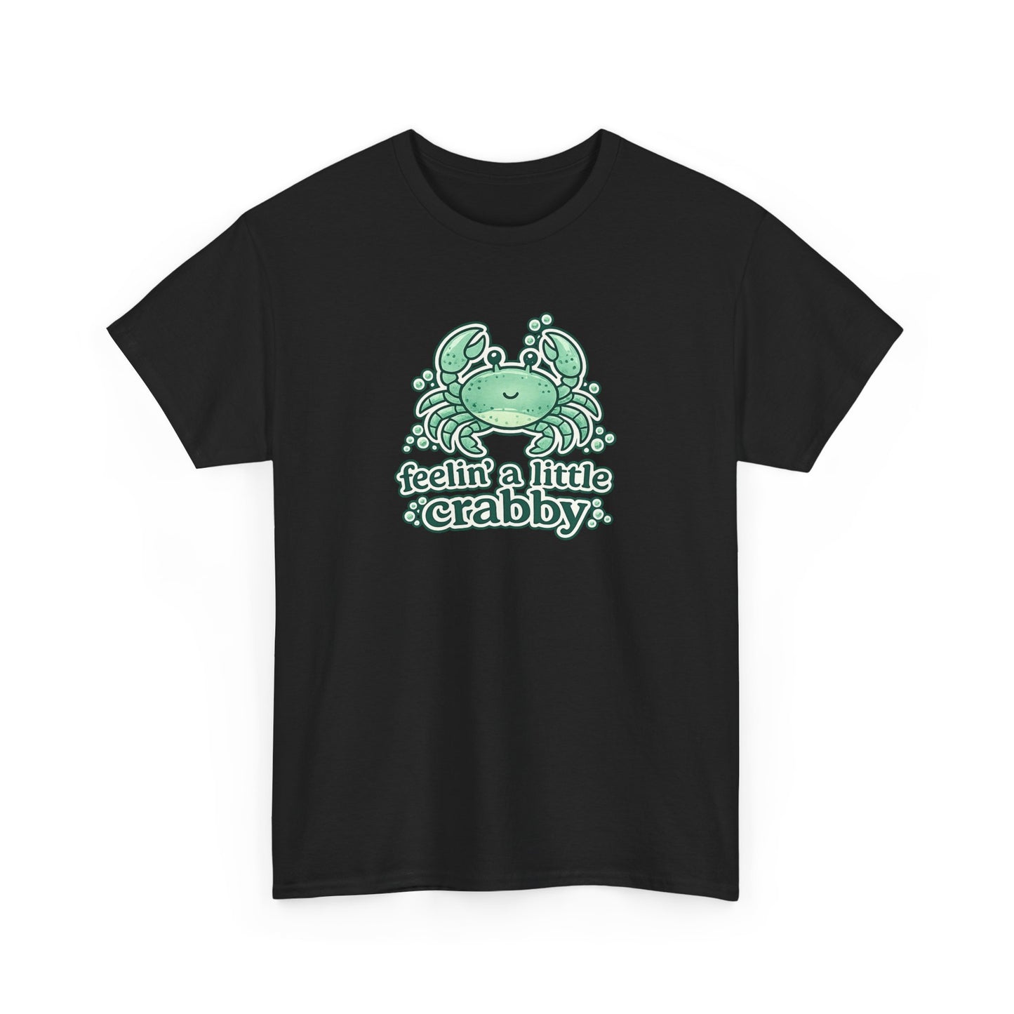Feelin' a Little Crabby Tee Shirt