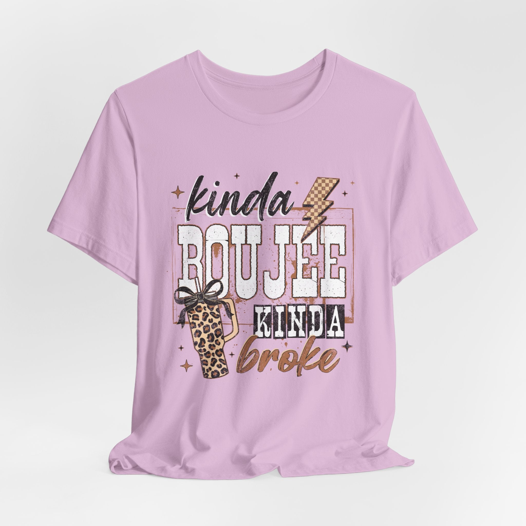 Kinda Boujee Kinda Broke - Unisex T-Shirt