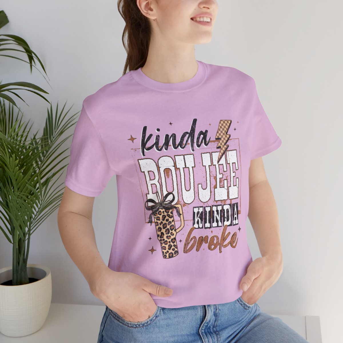 Kinda Boujee Kinda Broke - Unisex T-Shirt