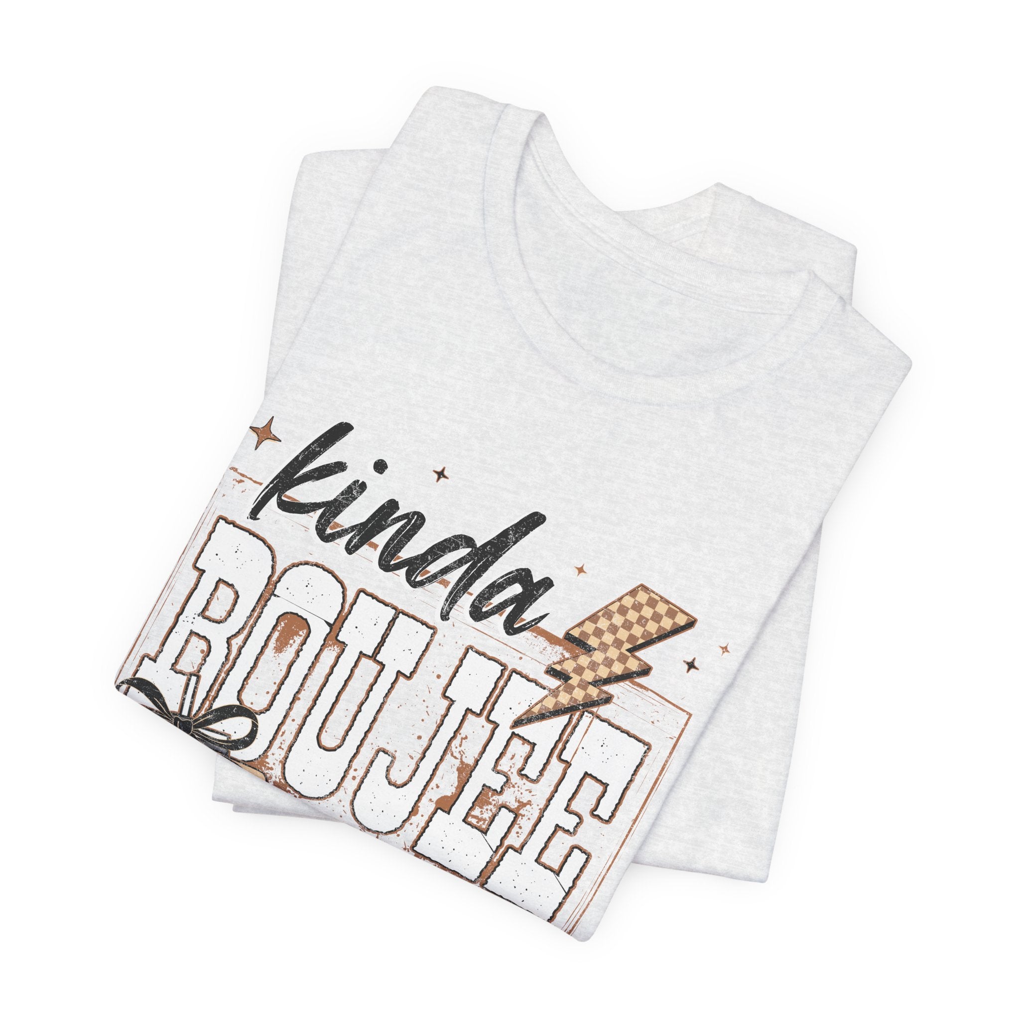 Kinda Boujee Kinda Broke - Unisex T-Shirt