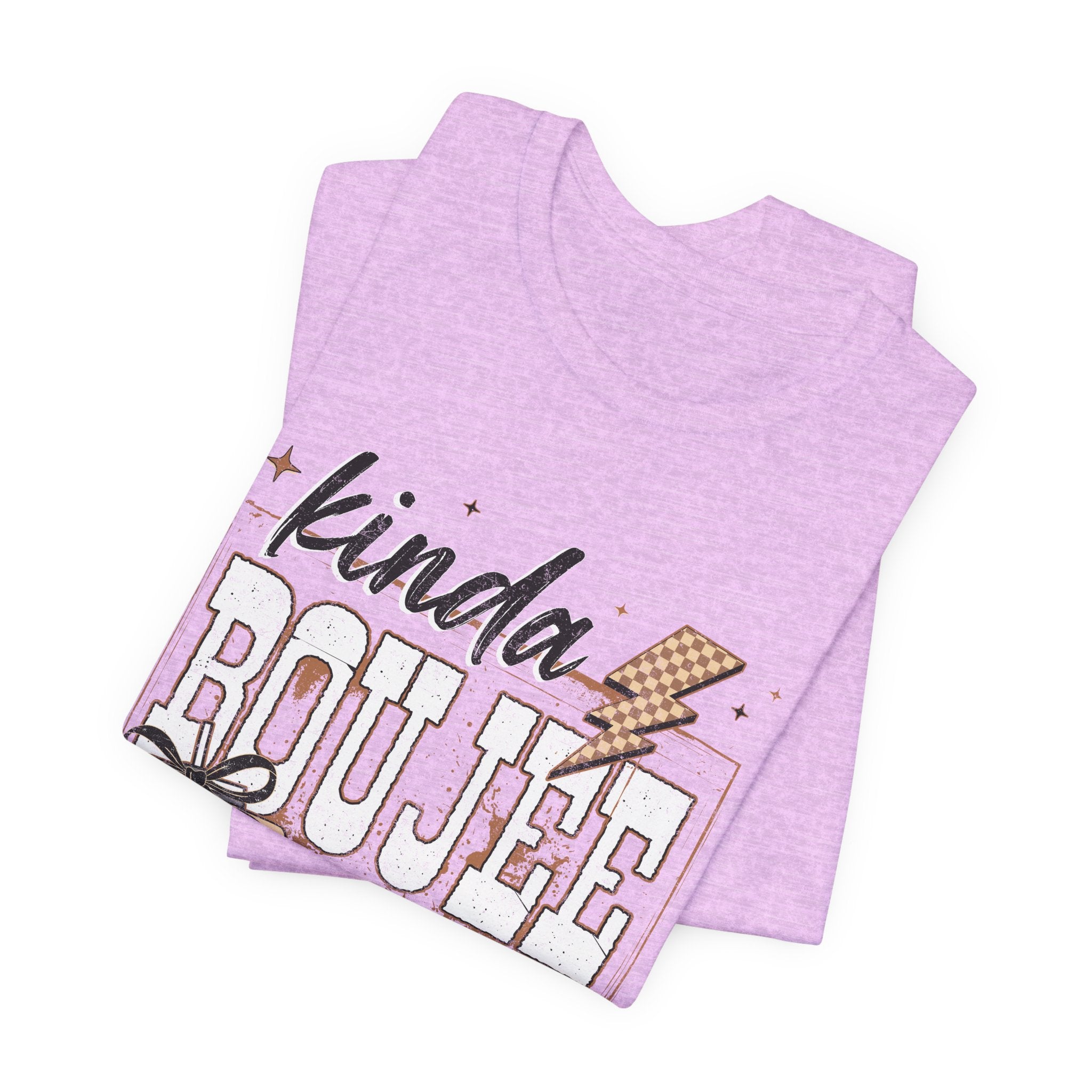 Kinda Boujee Kinda Broke - Unisex T-Shirt