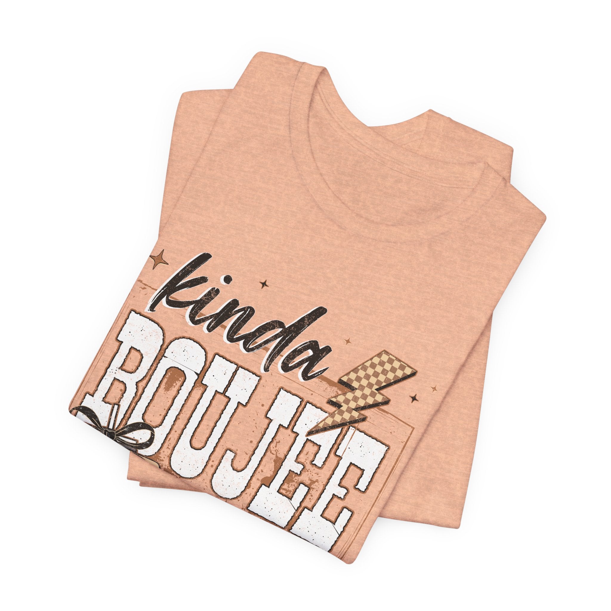 Kinda Boujee Kinda Broke - Unisex T-Shirt
