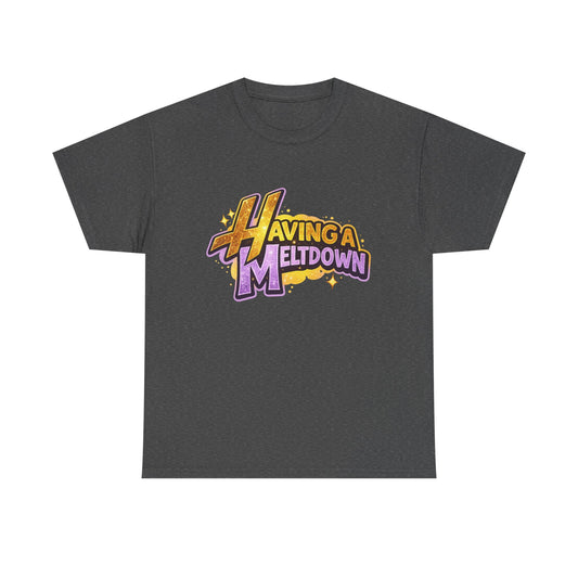 Having a Meltdown T-Shirt | Retro Comic Text Tee