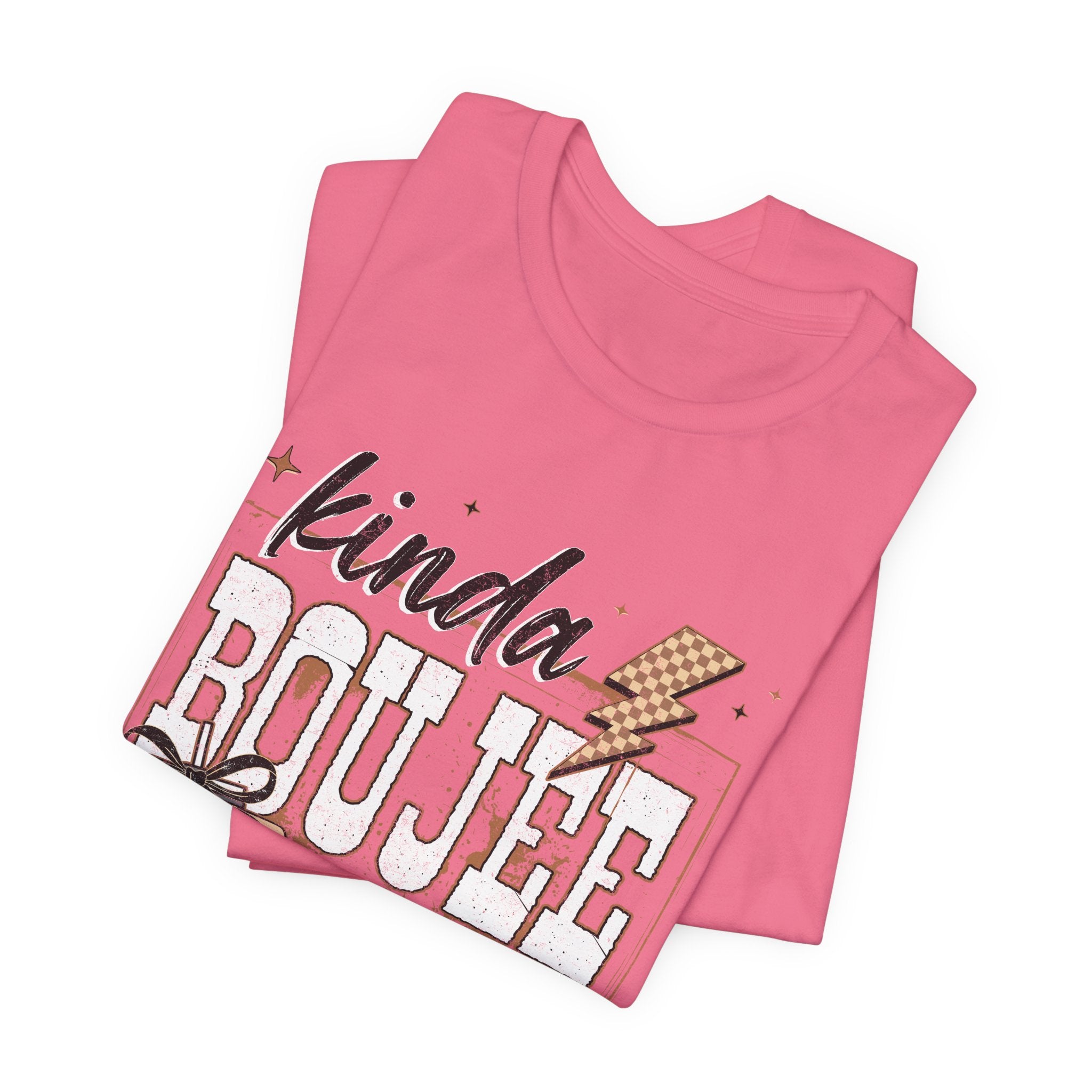 Kinda Boujee Kinda Broke - Unisex T-Shirt