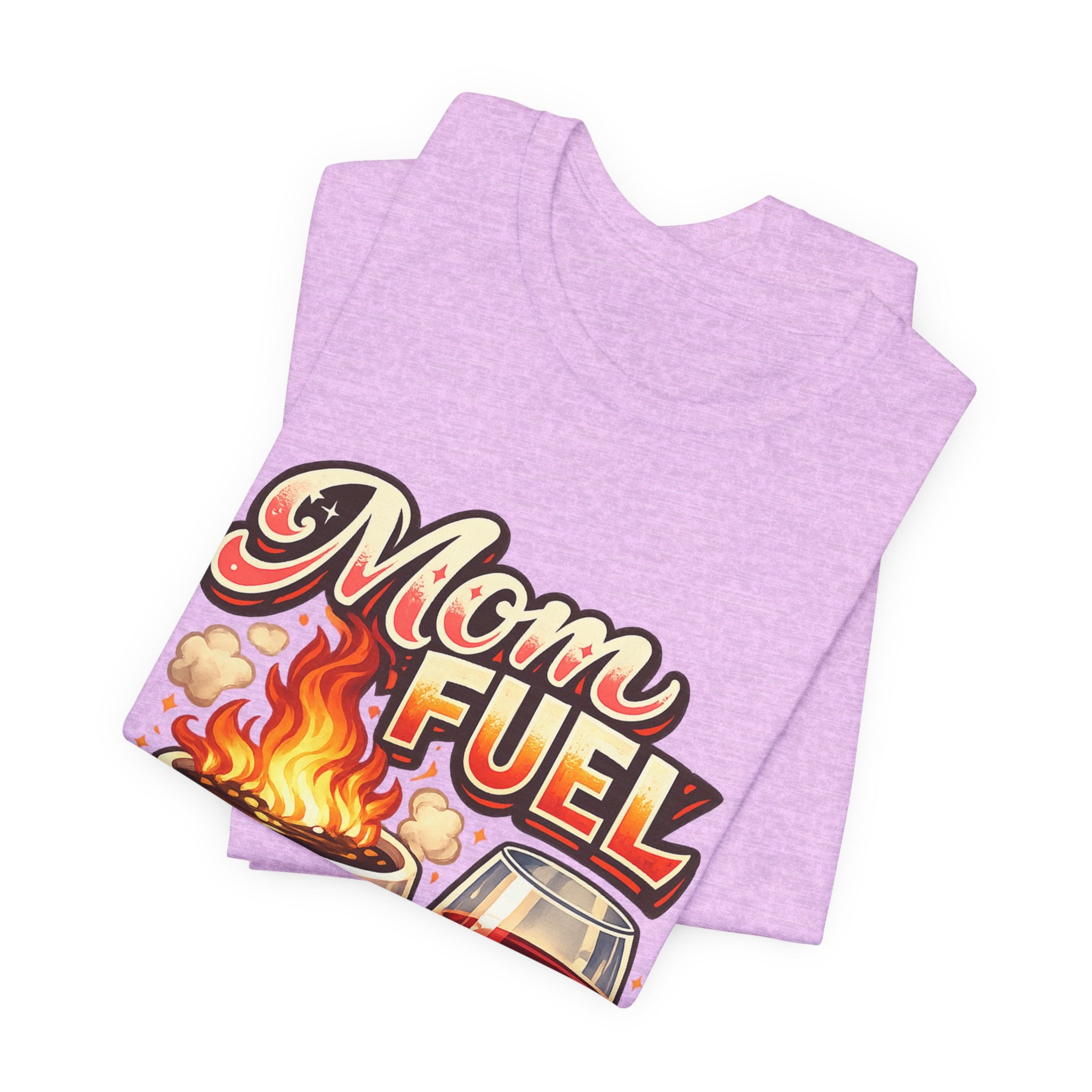 Mom Fuel Short Sleeve T-Shirt
